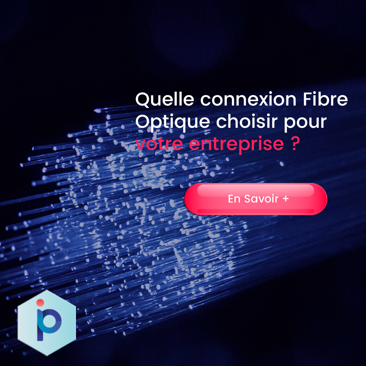 fibre-optique-entreprise-internet-pro-tres-haut-debit - FranceIP